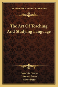 Art of Teaching and Studying Language