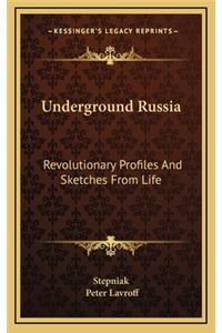 Underground Russia