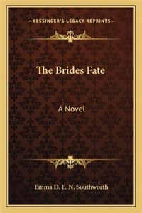 Brides Fate