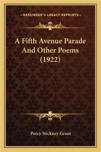 Fifth Avenue Parade and Other Poems (1922) a Fifth Avenue Parade and Other Poems (1922)