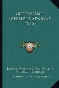 Goethe And Schiller's Xenions (1915)
