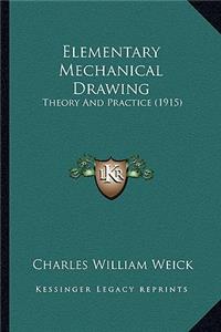 Elementary Mechanical Drawing