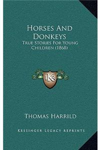 Horses And Donkeys