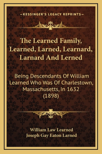 The Learned Family, Learned, Larned, Learnard, Larnard And Lerned