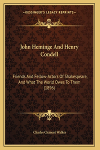 John Heminge And Henry Condell