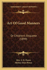 Art Of Good Manners