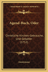 Agend-Buch, Oder