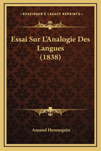 Essai Sur L'Analogie Des Langues (1838)