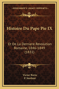 Histoire Du Pape Pie IX