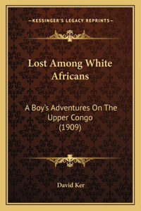 Lost Among White Africans