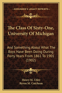 Class Of Sixty-One, University Of Michigan
