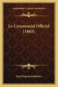 Ceremonial Officiel (1865)