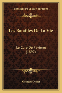 Les Batailles De La Vie