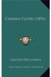 Chemin Fleuri (1896)