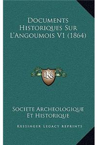 Documents Historiques Sur L'Angoumois V1 (1864)