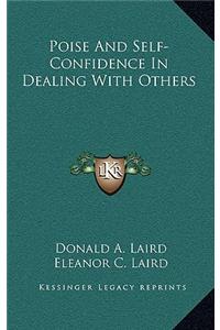 Poise and Self-Confidence in Dealing with Others