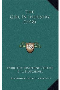 The Girl In Industry (1918)