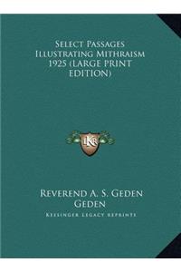 Select Passages Illustrating Mithraism 1925