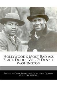 Hollywood's Most Bad Ass Black Dudes, Vol. 7