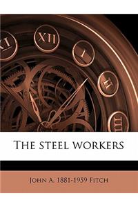 The Steel Workers