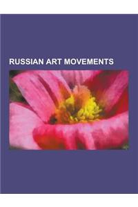 Russian Art Movements