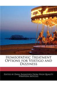 Homeopathic Treatment Options for Vertigo and Dizziness