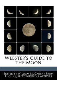 Webster's Guide to the Moon