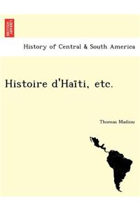 Histoire d'Haïti, etc.