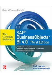 SAP BusinessObjects BI 4.0, The Complete Reference 3/e