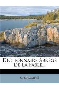 Dictionnaire Abrégé de la Fable...