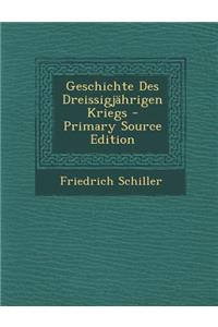 Geschichte Des Dreissigjahrigen Kriegs