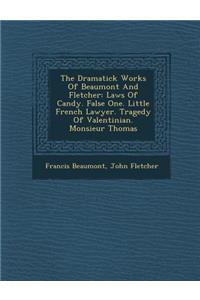 The Dramatick Works Of Beaumont And Fletcher