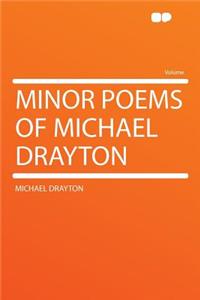 Minor Poems of Michael Drayton