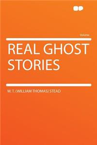 Real Ghost Stories