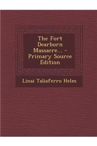The Fort Dearborn Massacre...