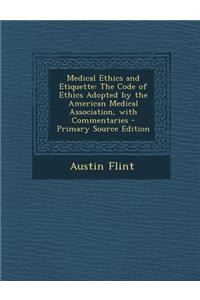 Medical Ethics and Etiquette