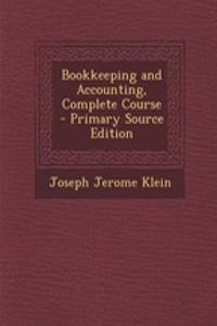Bookkeeping and Accounting, Complete Course