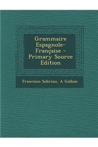 Grammaire Espagnole-Francaise