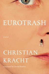 Eurotrash - A Novel