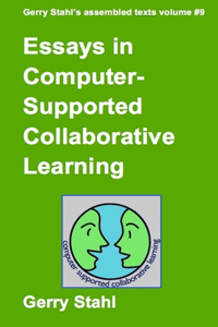 Essays In Computer-Supported Collaborative Learning