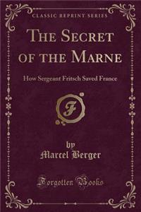The Secret of the Marne