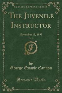 The Juvenile Instructor, Vol. 28
