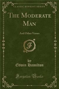 The Moderate Man