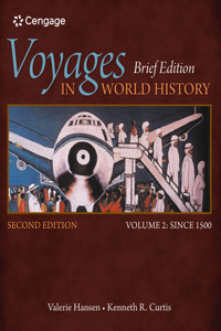 Bundle: Voyages in World History, Brief, Loose-Leaf Version, 2nd + Mindtap History, 1 Term (6 Months) Printed Access Card, Vol II Brief