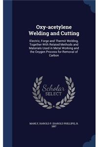 Oxy-acetylene Welding and Cutting
