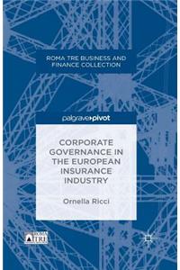 Corporate Governance in the European Insurance Industry