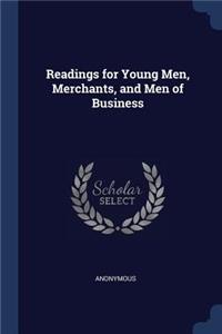 Readings for Young Men, Merchants, and Men of Business
