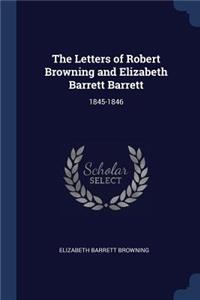 Letters of Robert Browning and Elizabeth Barrett Barrett