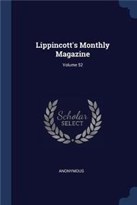 Lippincott's Monthly Magazine; Volume 52