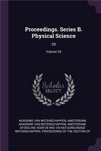 Proceedings. Series B. Physical Science